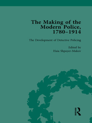 cover image of The Making of the Modern Police, 1780–1914, Part II vol 6